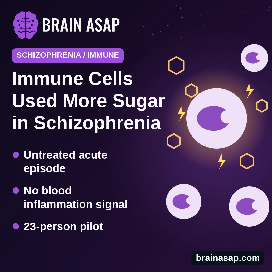 Immune Cells Burned More Sugar in Untreated Schizophrenia