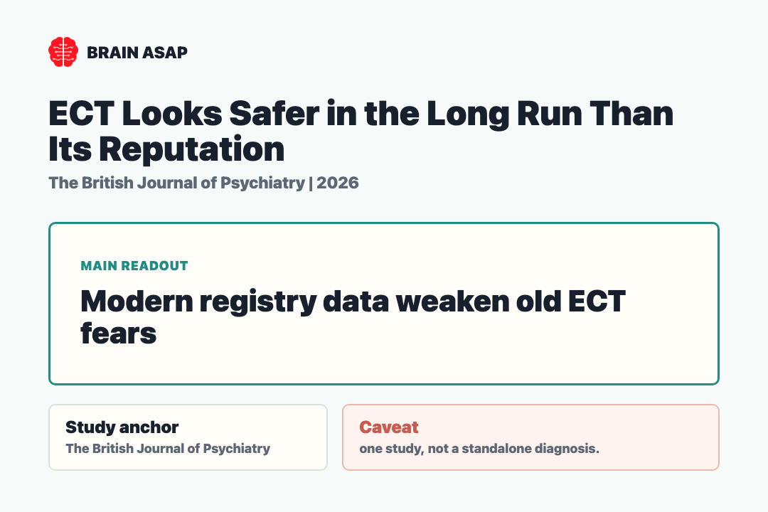 Brain ASAP visual summary for ECT Looks Safer in the Long Run Than Its Reputation