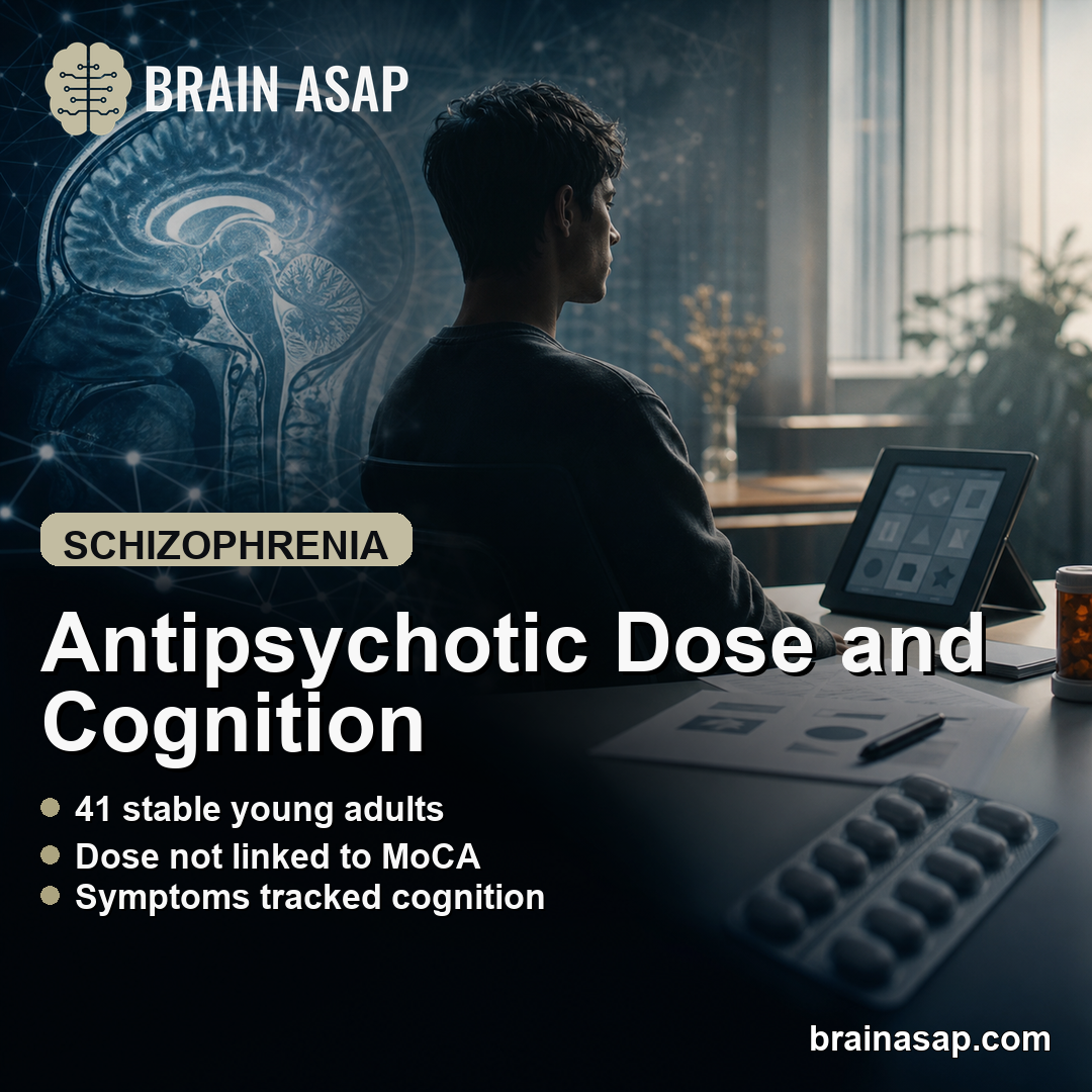 Antipsychotic Dose Was Not Linked to MoCA Cognitive Scores in Young Adults With Schizophrenia