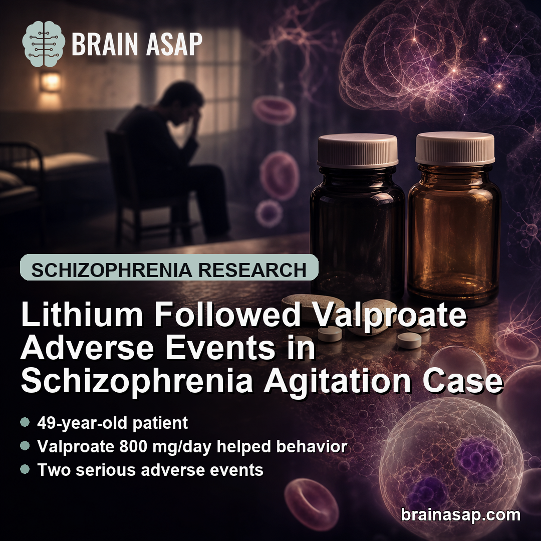 Lithium Followed Valproate Adverse Events in Schizophrenia Agitation Case
