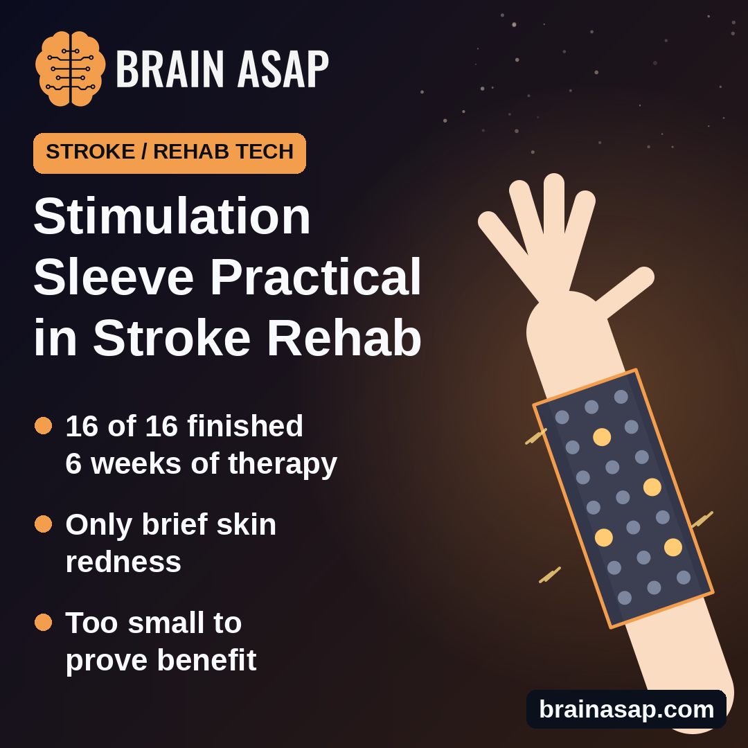 Forearm Stimulation Sleeve Proved Practical in Early Stroke Rehab, but Too Small a Trial to Show Benefit